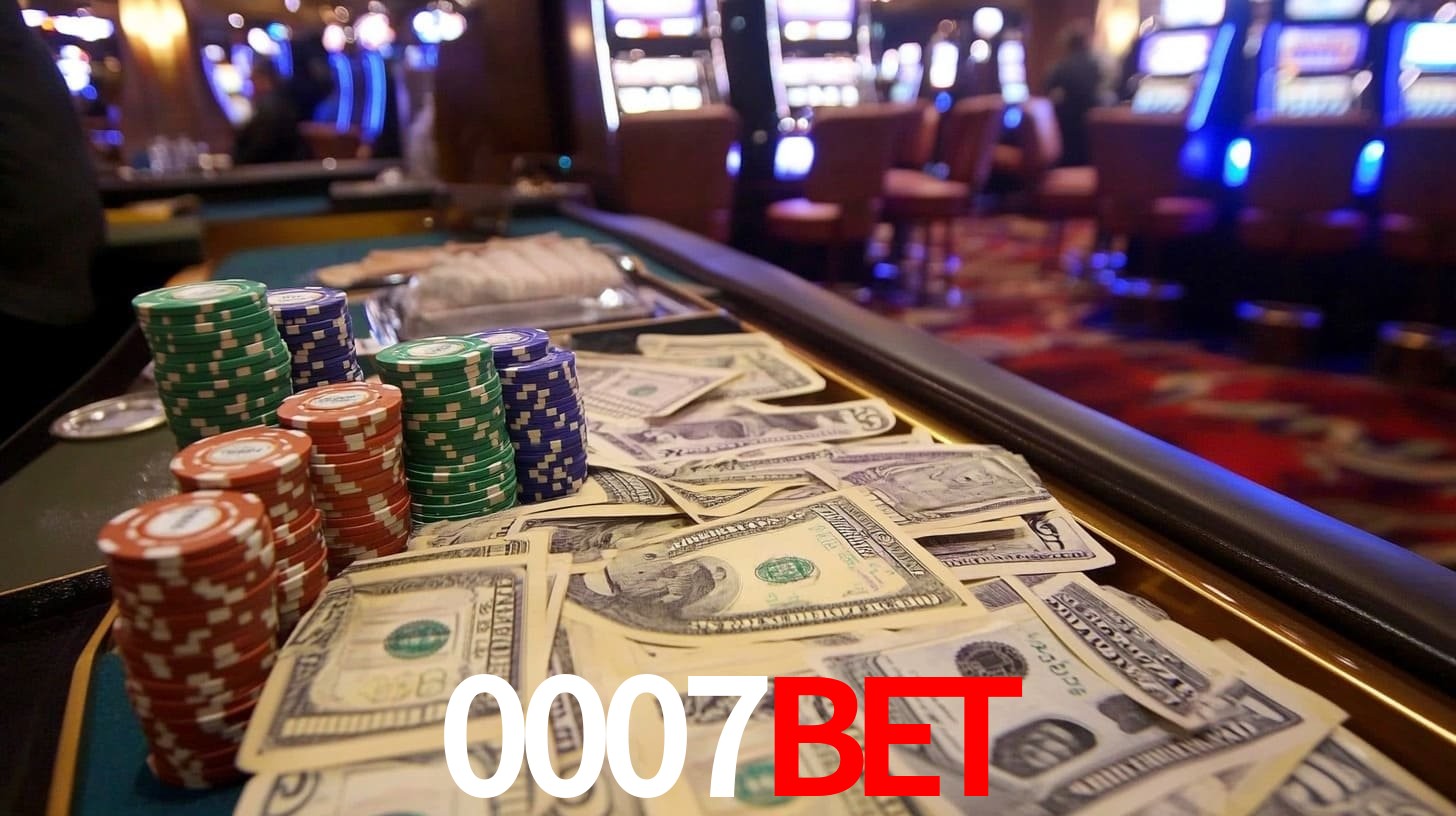 Explore as vantagens do 0007BET: serviço profissional e confiabilidade